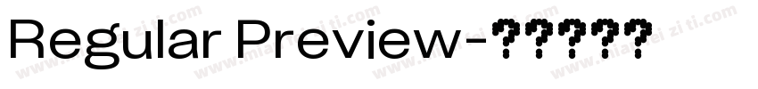 Regular Preview字体转换